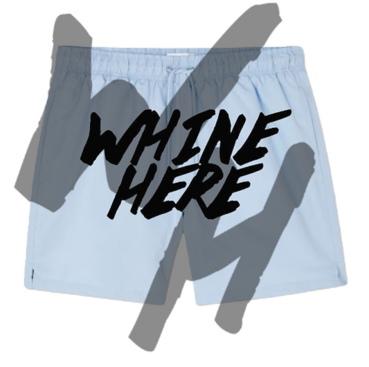 "Whine Here" Light Blue (Limited)